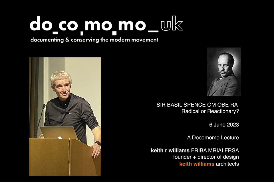 Keith Williams gives Docomomo Lecture on Sir Basil Spence 6 June 2023